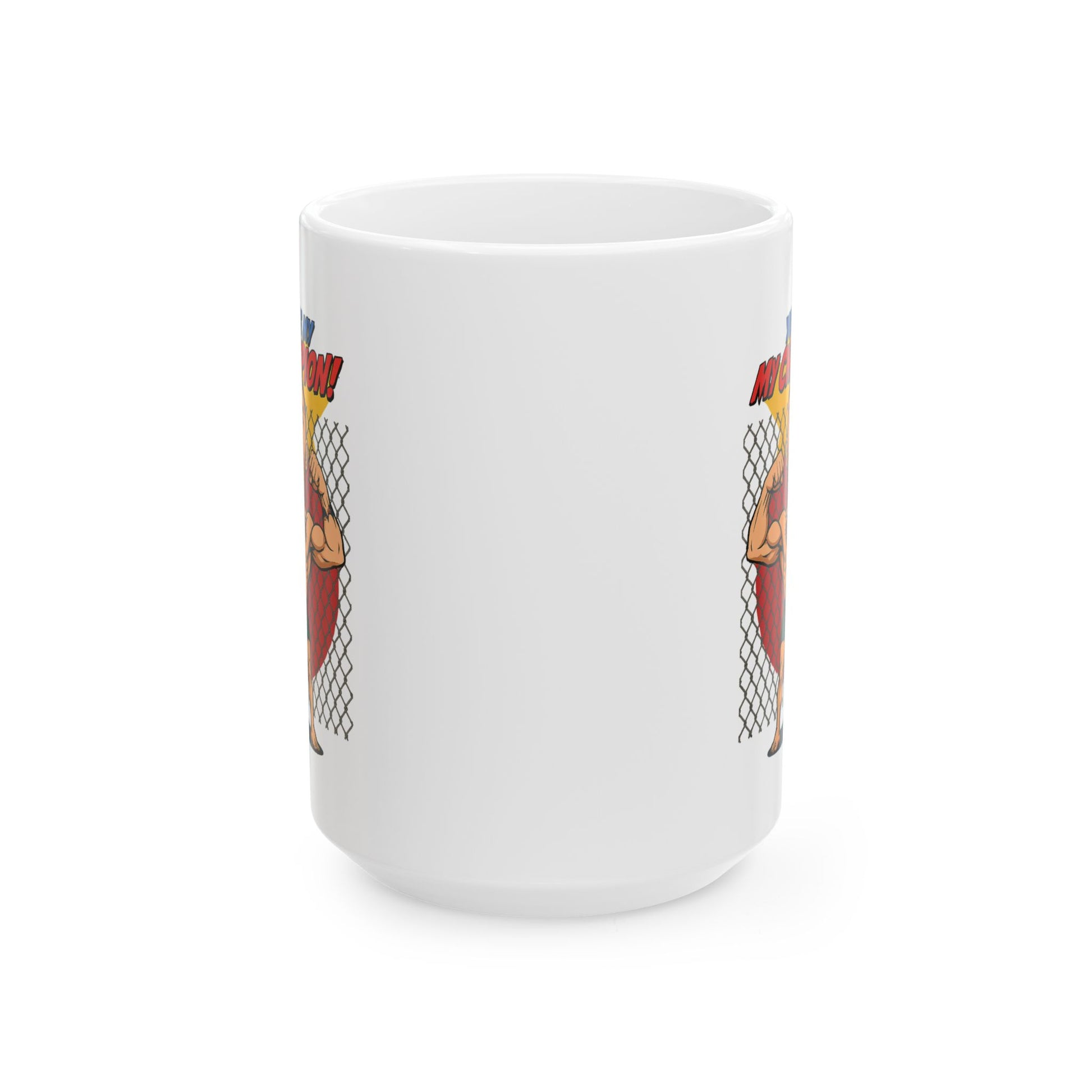 You're My Champion Ceramic Mug - Perfect Gift for Father's Day, Birthday, Coffee Lovers, Fun Gift for Dads, 11oz and 15oz Options