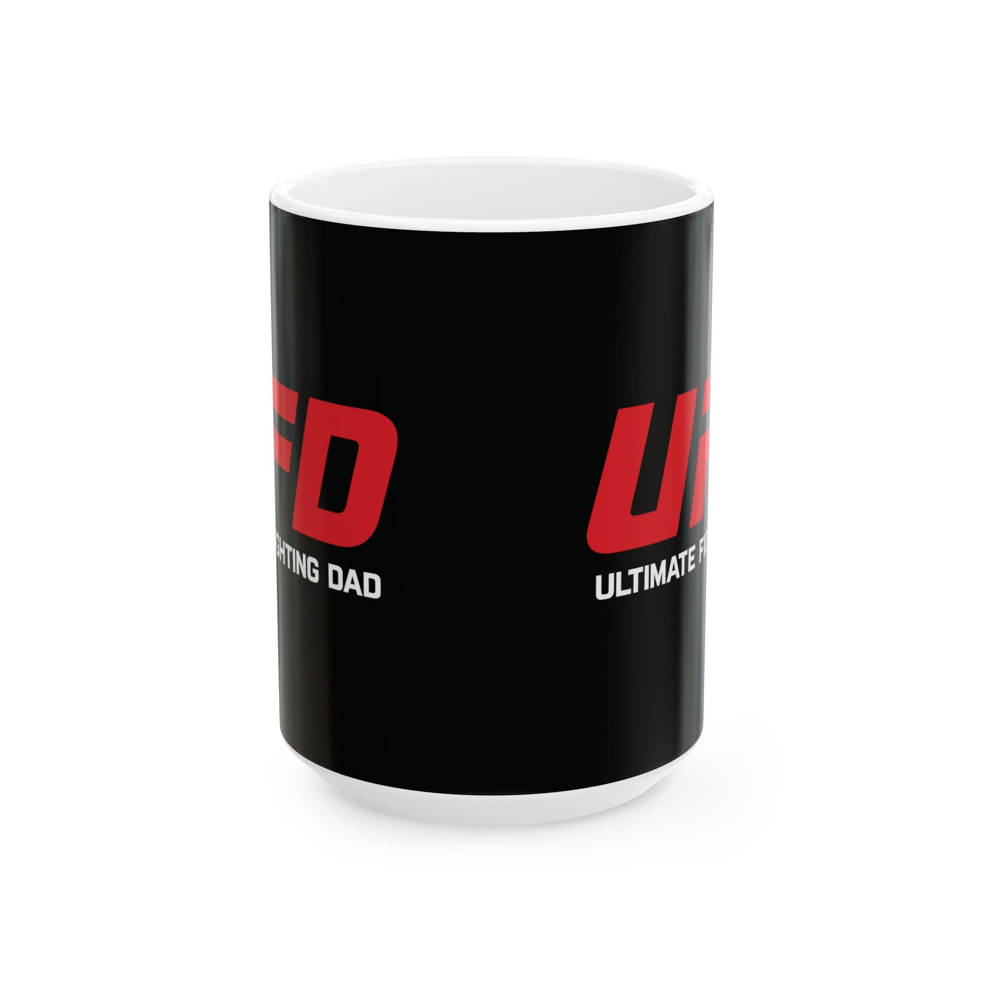 Ultimate Fighting Dad Ceramic Mug - Perfect Gift for Father's Day, Birthday, Coffee Lovers, Fun Gift for Dads, 11oz and 15oz Options