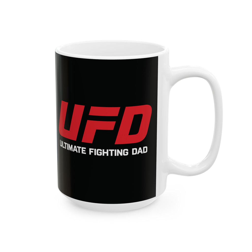 Ultimate Fighting Dad Ceramic Mug - Perfect Gift for Father's Day, Birthday, Coffee Lovers, Fun Gift for Dads, 11oz and 15oz Options